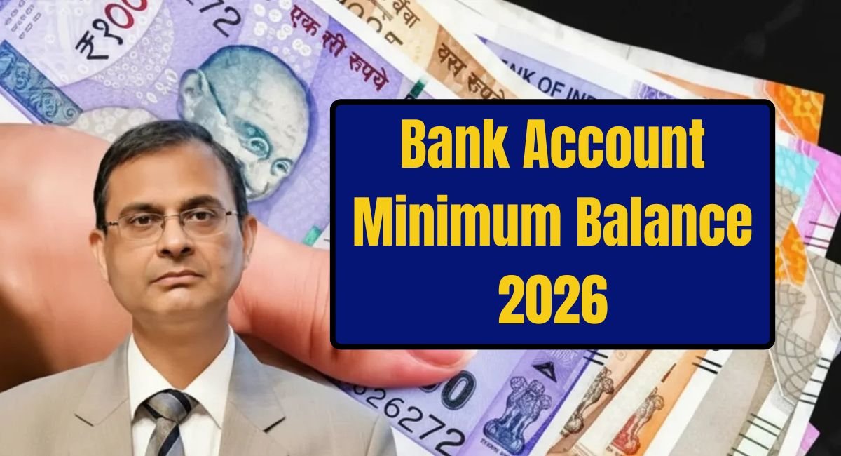 Bank Account Minimum Balance 2026