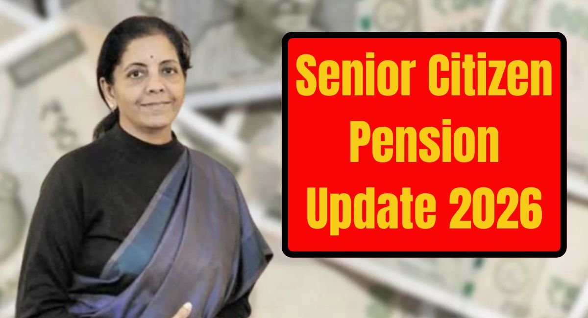 Senior Citizen Pension Update 2026